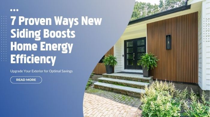 7 Proven Ways New Siding Boosts Home Energy Efficiency - UHE The Role of Siding in Home Insulation and Energy Savings